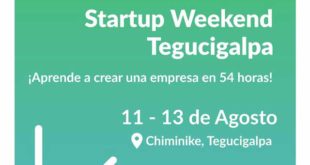 Llega Startup Weekend Tegucigalpa edición 2017 patrocinado por Iniciativa DINAMICA