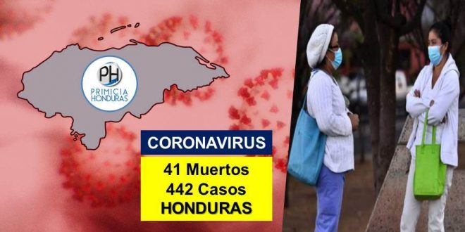 Honduras confirma 41 muertos y 442 personas contagiadas por COVID-19