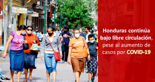 Honduras continuará con circulación sin restricciones pese al aumento de casos por Covid-19