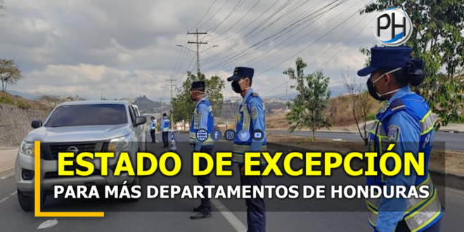 Proponen ampliar estado de excepción en departamentos más violentos de Honduras